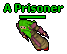 A Prisoner